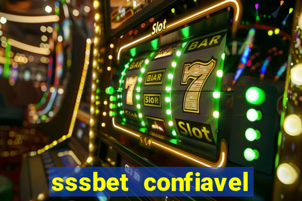 sssbet  confiavel